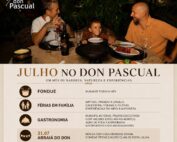 Julho chegou e o Don Pascual está ainda mais especial! Este mês preparamos experiências para você viver momentos inesquecíveis. 🤎